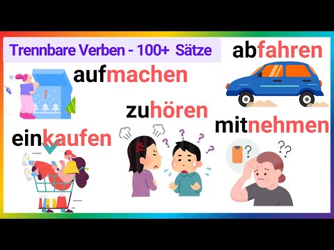 Trennbare Verben im Deutschen: 100+ Beispiele für tägliche Sätze | Deutsch A1-A2