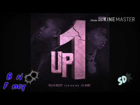 Yella Beezy- Up 1 ft. Lil Baby (Slowed)