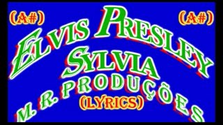 Sylvia-Elvis Presley-(Lyrics)