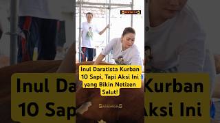 Download lagu Inul Daratista Sacrifices 10 Cows, But This Act Is What Impressed Netizens! #celebrityspotlight #... mp3 Download lagu Inul Daratista Sacrifices 10 Cows, But This Act Is What Impressed Netizens! #celebrityspotlight #... mp3