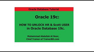 003-Oracle 19c HOW TO UNLOCK HR AND SCOTT USER in Oracle Database 19c
