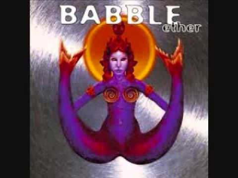 Babble Either Come Down