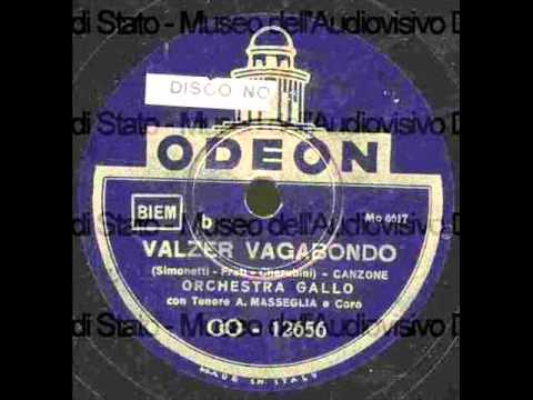 Aldo Masseglia e Coro - Valzer vagabondo.wmv