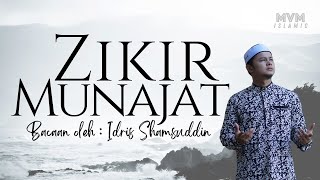 Download lagu Zikir Munajat - Idris Shamsuddin | Zikir Pagi, Petang dan Malam, Melembutkan Hati, Meredakan Resah mp3