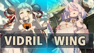 GBVSR:🔥Vidril (Yuel) Vs Wing (Galleon)🔥| High Level Gameplay.