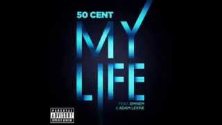 My Life - 50 Cent (feat. Eminem &amp; Adam Levine) (Audio)