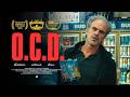 O C D Ft Steven Ogg Award Winning Short Film