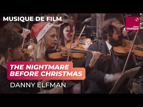Danny Elfman : "The Nightmare Before Christmas" (Orchestre philharmonique de Radio France)