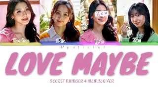 Download lagu [Karaoke]SECRET NUMBER(시크릿넘버) _ 'Love Maybe'(사랑인가 봐) ( Color Coded Lyric) (4 member ver) mp3