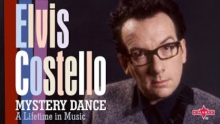 Elvis Costello - Mystery Dance - A Lifetime in Music - 2013