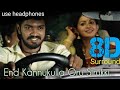 En Kannu Kulla 8D Appuchi Graamam Praveen Anusha Break Free Musix