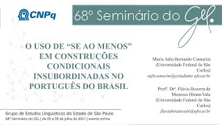 O USO DE SE AO MENOS EM CONSTRUÇÕES CONDICIONAIS INSUBORDINADAS NO PORTUGUÊS DO BRASIL