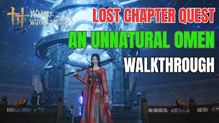 Download lagu Panduan Lengkap Lost Chapter Quest - An Unnatural Omen | Where Winds Meet mp3