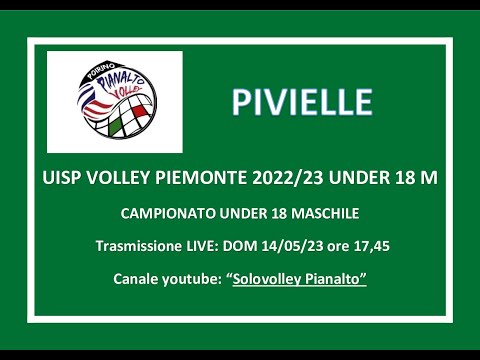 PIANALTO U18M Poirino - PIVIELLE_ UISP VOLLEY PIEMONTE 2022/23 _ UNDER 18 MASCHILE