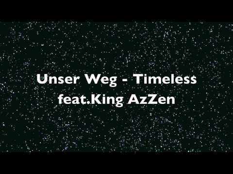 Unser Weg feat.King AzZen