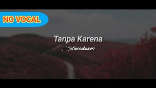 Download lagu Musikalisasi Puisi : Tanpa Karena (Fiersa Besari) NO VOCAL | Zona Musikalisasi mp3