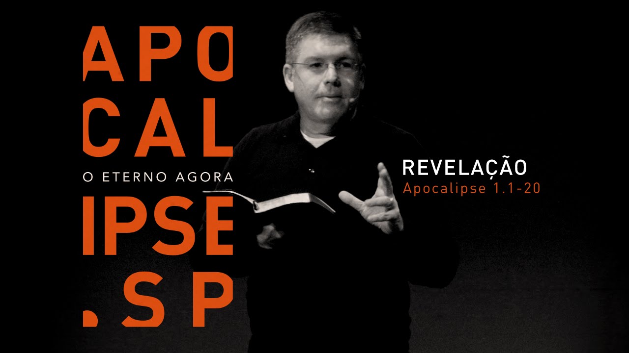 APOCALIPSE.SP - O Eterno Agora / Revelação / #1