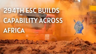 294th ESC builds capability across Africa