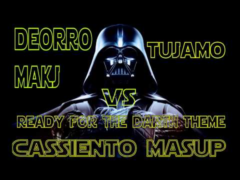 Deorro & MAKJ vs Tujamo - Ready For The Darth Theme!! (Twisted Drop Mashup)