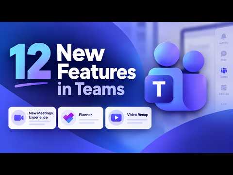 Microsoft Teams: 12 Fall 2026 Features Microsoft Teams: 12 Fall 2026 Features