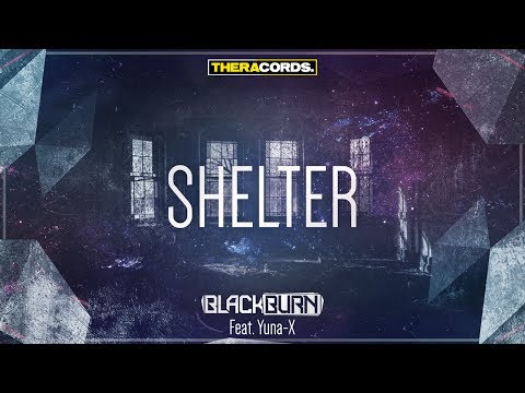 Blackburn ft. Yuna-X - Shelter (Official Video)