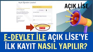 e-Devlet ile Açık Lise'ye İlk Kayıt İşlemi Nasıl Yapılır? Açık Lise İl