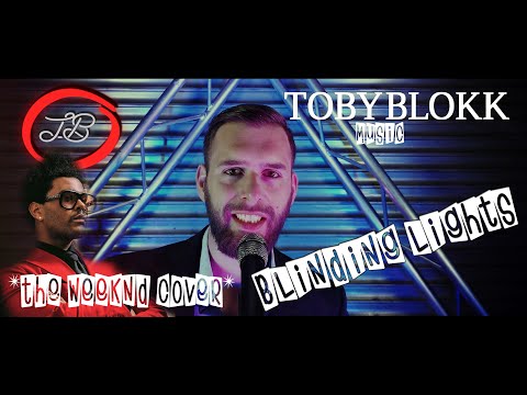 The Weeknd - Blinding lights ( Cover by TobyBlokk )