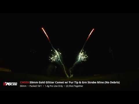 CM559i 50mm Gold Glitter Comet w/ Pur Tip & Grn Strobe Mine (No Debris) 2025 Production