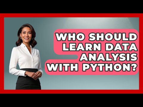 Who Should Learn Data Analysis With Python Python Code School News