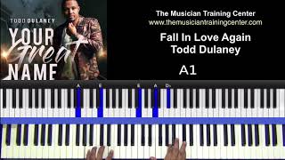 Piano: How to Play &quot;Fall In Love Again - Todd Dulaney