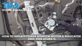 How to Replace Power Window Motor and Regulator 2004-2008 Acura TL