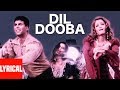 Dil Dooba Lyrical Video Song Khakee Sonu Nigam Shreya Ghoshal Aishwarya Rai Akshaye Kumar
