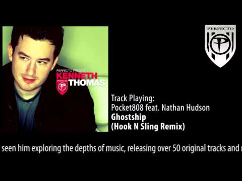 Perfecto Presents Kenneth Thomas: Pocket 808 - Ghostship (feat. Nathan Hudson) (Hook N Sling Remix)