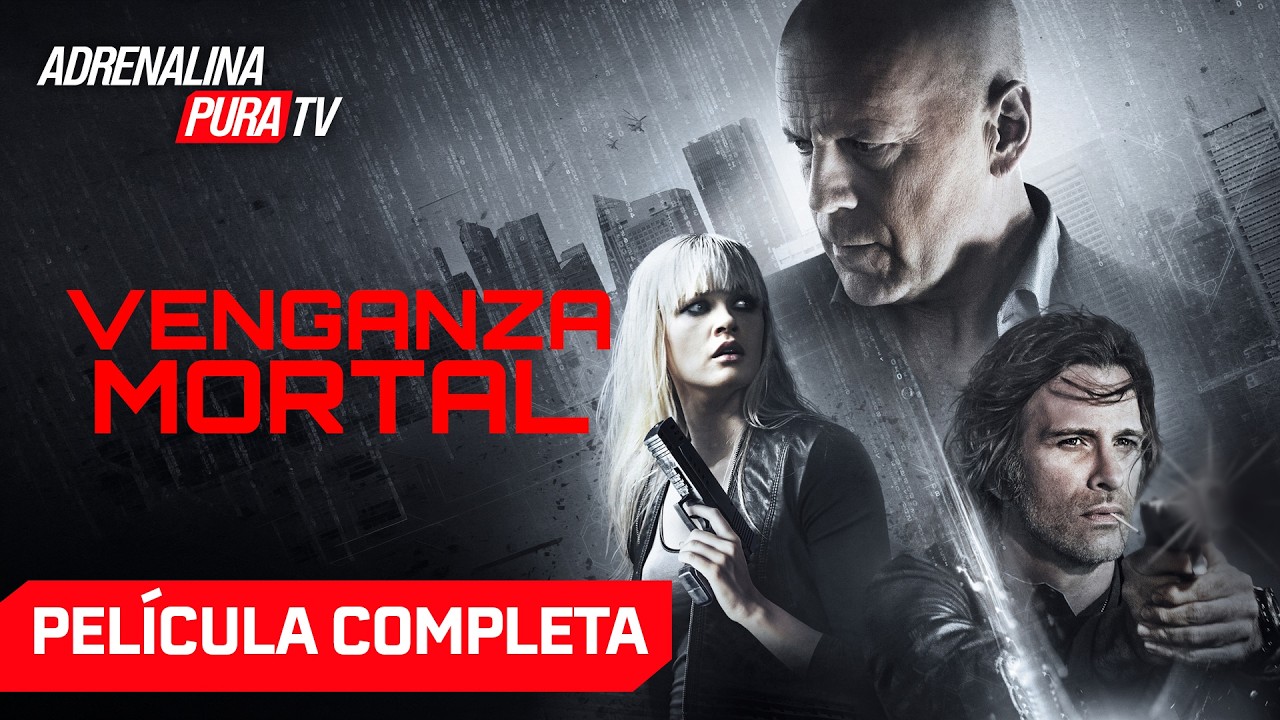 Venganza mortal com BRUCE WILLIS - Película completa en español - Acción | Adrenalina Pura TV