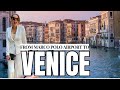 Ultimate Venice Travel Guide: Navigating From Marco Polo Airport With Water Taxis And Buses!