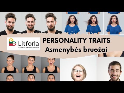 Personality traits in the Lithuanian Language/ Asmenybės bruožai/ 45 Lithuanian words/ Litforla