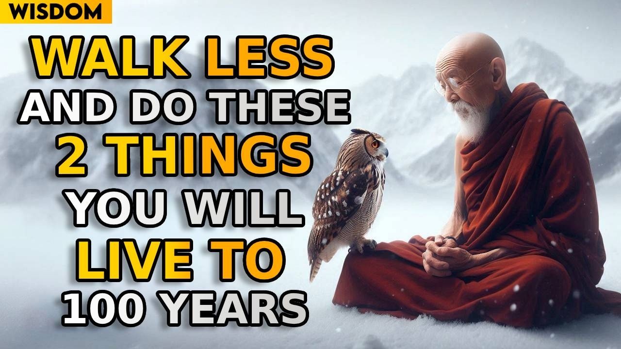 If You Are 70-80 Years Old: Walk Less and Do These 3 Things | Buddhist Teachings