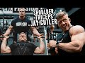 JAY CUTLER PUSHES ME THROUGH FINAL DAYS OF PREP | SHOULDER DAY!
