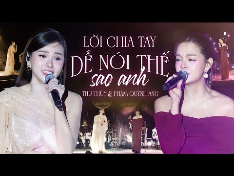PHẠM QUỲNH ANH & THU THỦY Bất Ngờ Đưa 8x 9x Trở Lại Thanh Xuân - LỜI CHIA TAY DỄ NÓI THẾ SAO ANH