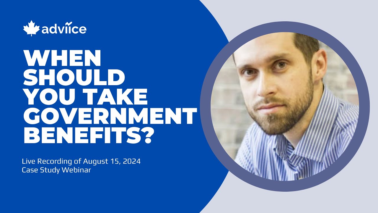 August 15th Case Study: When Should You Take Government Benefits?