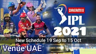 IPL2021 Remaining Schedule | 19 Sep to 15 Oct | Match 30 to Match 60