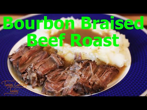 Bourbon Braised Beef Roast Recipe Tutorial S5 Ep524