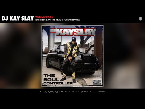 DJ Kay Slay - Tommy Egan (Official Audio) (feat. Millyz, Ot the Real & Joseph Sikora)