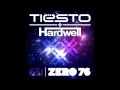 Hardwell & Tiësto - Zero 76