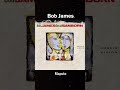 Bob James - Maputo_(1986) Double Vision (w. David Sanborn)