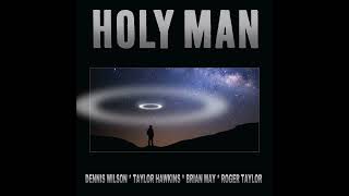 Dennis Wilson, Taylor Hawkins &amp; Queen - Holy Man (Instrumental)