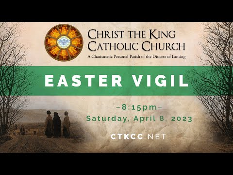 Easter Vigil Mass March 30, 2024