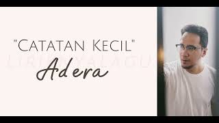 Adera - Catatan Kecil | Lirik