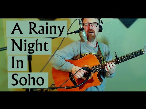 A Rainy Night In Soho Acoustic Cover by Enda Reilly