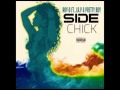 Side Chick No 2 J A P Ray D Feat Pretty Boy